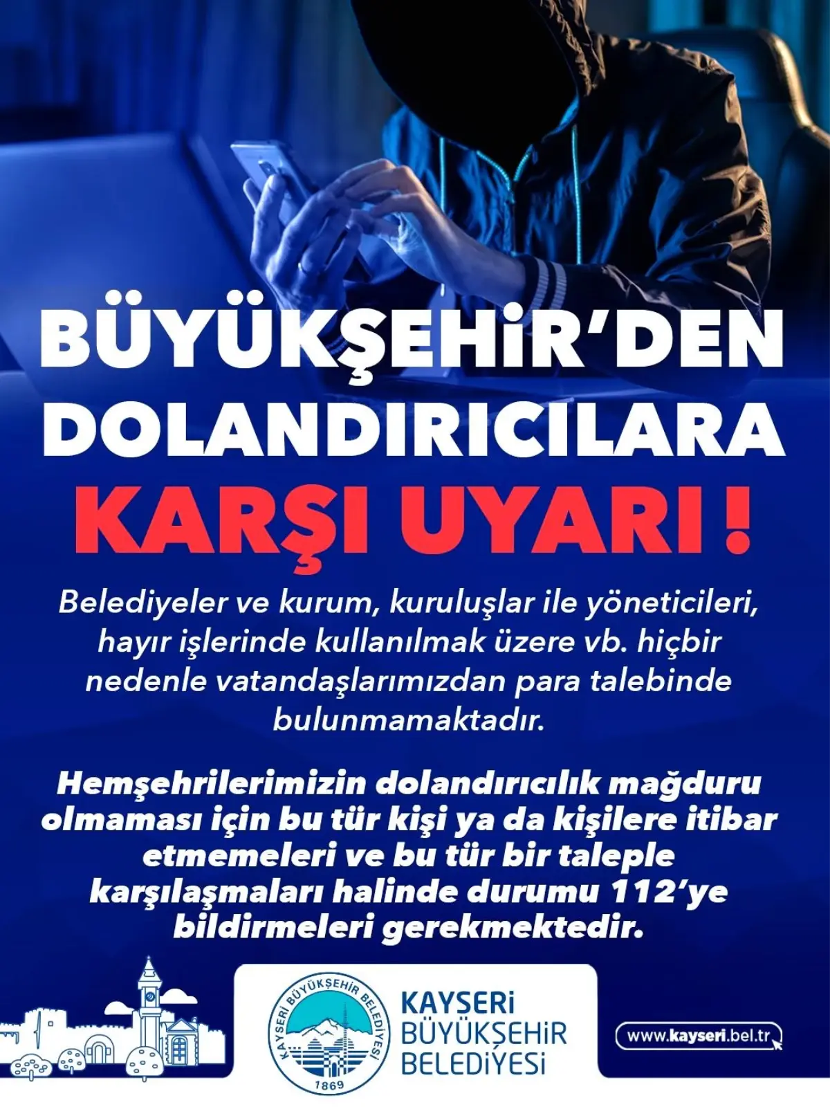 Kayseri Büyükşehir Belediyesi’nden Dolandırıcılık Uyarısı