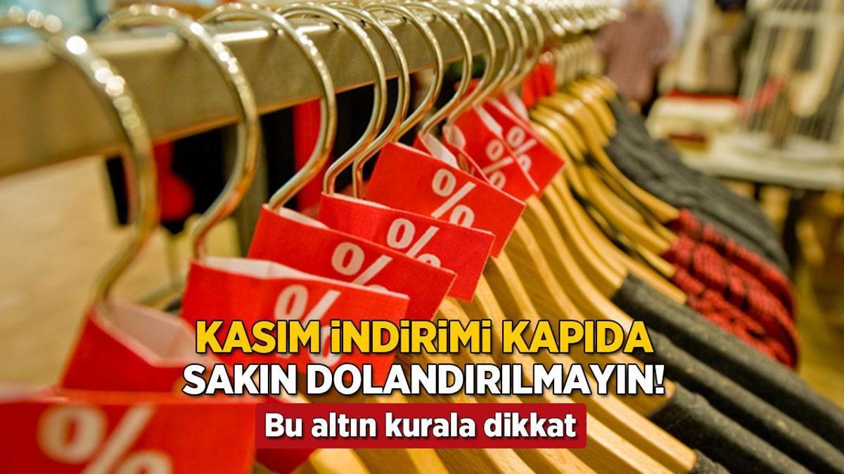 Kasım indirimi kapıda… Sakın dolandırılmayın: Alışveriş yaparken altın kural