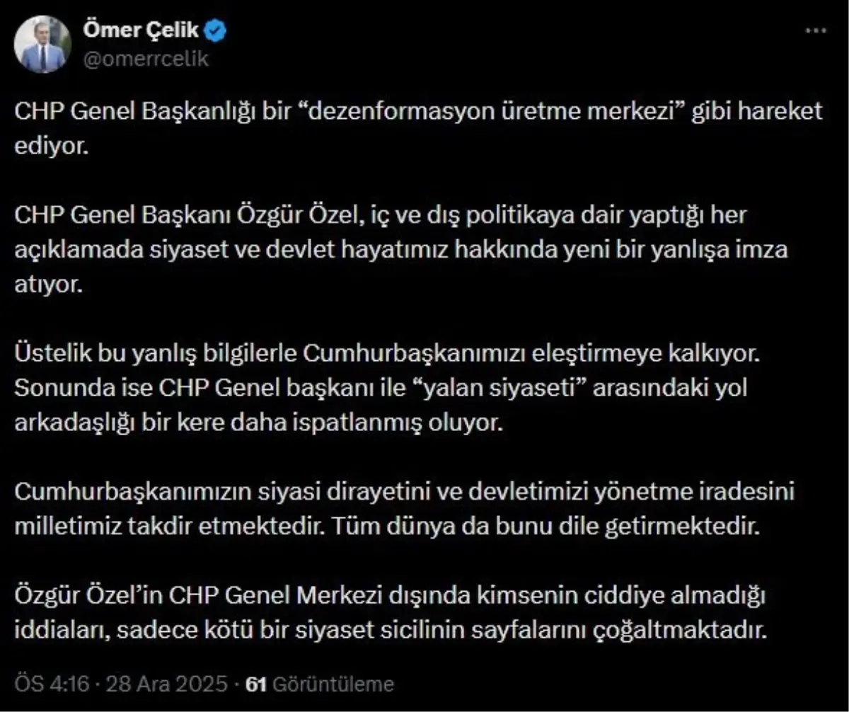 Ömer Çelik’ten CHP’ye Sert Eleştiriler