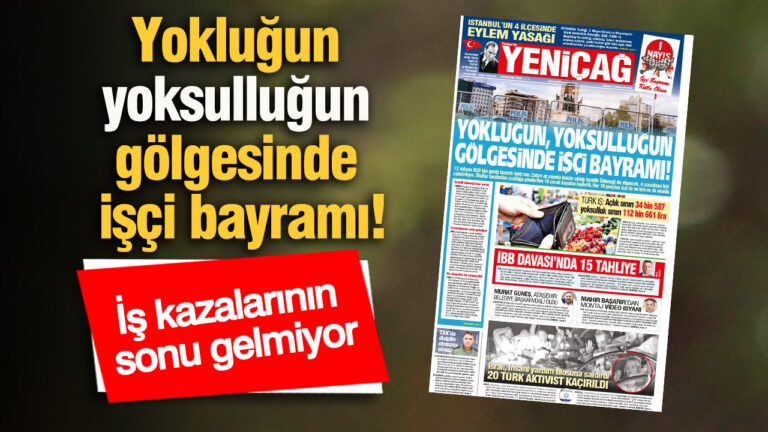 yenicag-gazetesi-yoklugun-yoksullugun-golgesinde-isci-bayrami-vJOQla3Q