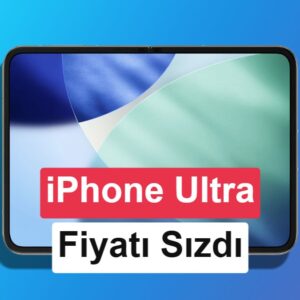 iPhone Ultra 2027’ye ertelenebilir: İşte yeni tarih ve fiyat iddiası